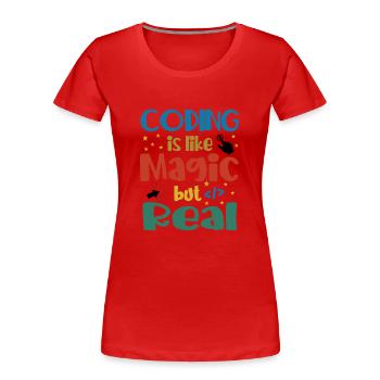 Coding Is Like Magic Coder Programmer Computer Gee - Frauen Premium Bio T-Shirt - Rot - Vorne - Mia (176cm)