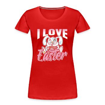 Ich Liebe Ostern Osterfest Osterei Osterhase - Frauen Premium Bio T-Shirt - Rot - Vorne - Mia (176cm)