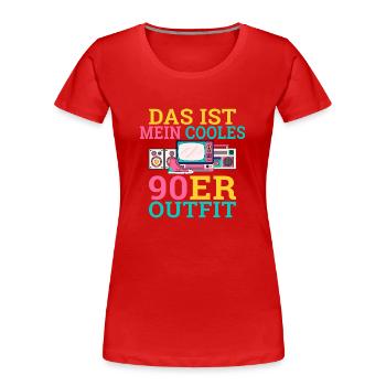 Das ist mein cooles 90er Outfit 90s geboren Neunzi - Frauen Premium Bio T-Shirt - Rot - Vorne - Mia (176cm)