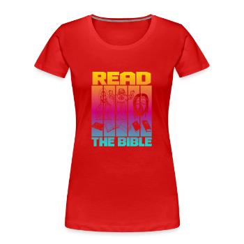 Read The Bible - Frauen Premium Bio T-Shirt - Rot - Vorne - Mia (176cm)