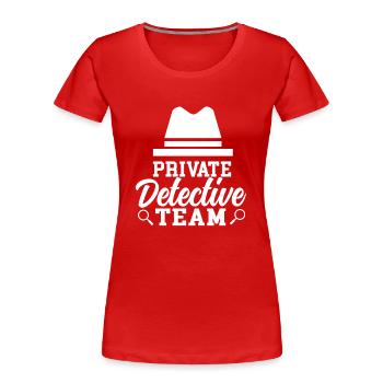 Privatdetektiv Team Privatdetektei Privat - Frauen Premium Bio T-Shirt - Rot - Vorne - Mia (176cm)