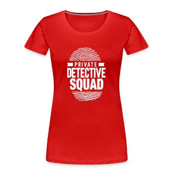 Privatdetektiv Squad Privatdetektei Privat - Frauen Premium Bio T-Shirt - Rot - Vorne - Mia (176cm)