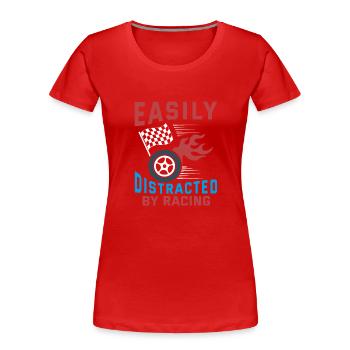 Facilement distrait par la course de course Funny Racer Lov - T-shirt bio Premium Femme - rouge - Devant - Mia (176cm)