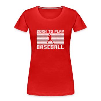 Baseball - Frauen Premium Bio T-Shirt - Rot - Vorne - Mia (176cm)