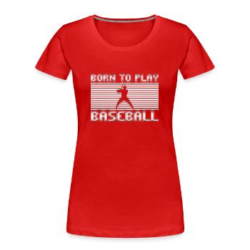 Baseball - Frauen Premium Bio T-Shirt - Rot - Vorne - Mia (176cm)