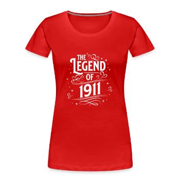 La légende de l’anniversaire de 1911 - T-shirt bio Premium Femme - rouge - Devant - Mia (176cm)