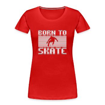 skaten - Frauen Premium Bio T-Shirt - Rot - Vorne - Mia (176cm)