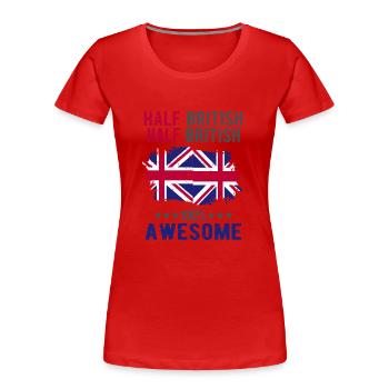 Half British Half British - Women's Premium Organic T-Shirt - red - Front - Mia (176cm)