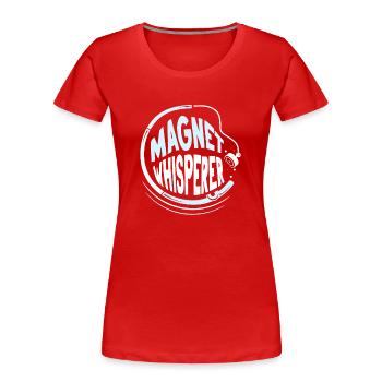 Magnet Flüsterer Magnetfischer Magnetfischen - Frauen Premium Bio T-Shirt - Rot - Vorne - Mia (176cm)