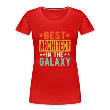 Best Architekt ever Architekt Geschenk - Frauen Premium Bio T-Shirt - Rot - Vorne - Mia (176cm)