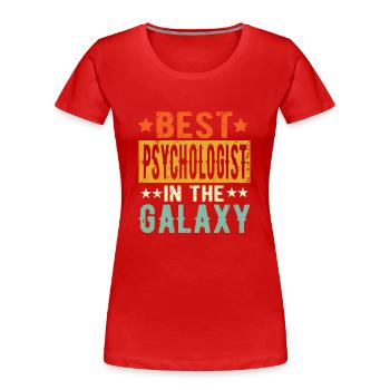 Best Psychologe ever Psychologe Geschenk - Frauen Premium Bio T-Shirt - Rot - Vorne - Mia (176cm)