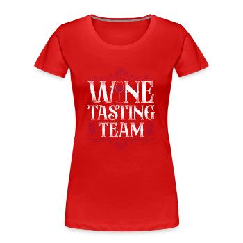 Dégustation de vin de sommelier - T-shirt bio Premium Femme - rouge - Devant - Mia (176cm)