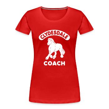 Clydesdale Trainer Coach Zugpferd - Frauen Premium Bio T-Shirt - Rot - Vorne - Mia (176cm)
