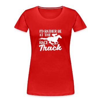 Funny Horse Racing Derby I'd Rather Be At The Race - Frauen Premium Bio T-Shirt - Rot - Vorne - Mia (176cm)