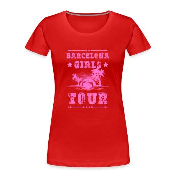 Visite des filles de Barcelone - T-shirt bio Premium Femme - rouge - Devant - Mia (176cm)