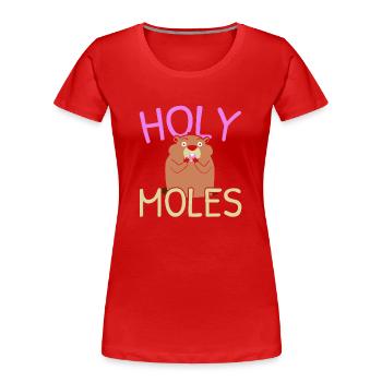 Holey Moles Animal Pun Moles - Women's Premium Organic T-Shirt - red - Front - Mia (176cm)