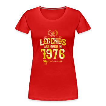Légendes de 1976 nées en - T-shirt bio Premium Femme - rouge - Devant - Mia (176cm)