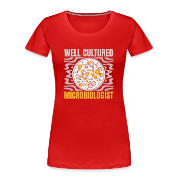 Gut kultivierter Mikrobiologe Wissenschaft Biologi - Frauen Premium Bio T-Shirt - Rot - Vorne - Mia (176cm)