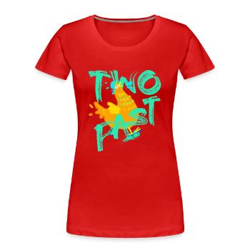 Two Fast Rollerskate Hen 2 years 2nd birthday - Women's Premium Organic T-Shirt - red - Front - Mia (176cm)