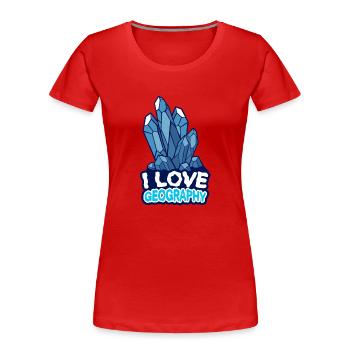 I love Geography Geography Profession Geography - Women's Premium Organic T-Shirt - red - Front - Mia (176cm)
