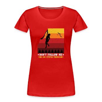 Free Solo Climbing Mountaineering Free Climbing Rocks - Women's Premium Organic T-Shirt - red - Front - Mia (176cm)