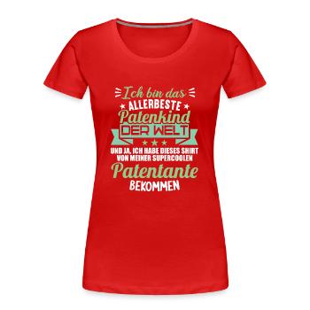 Patenonkel Patententante beste Patenkind der Welt - Frauen Premium Bio T-Shirt - Rot - Vorne - Mia (176cm)