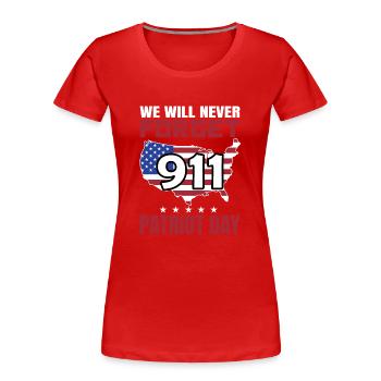 Patriot Day 9 11 USA America - Women's Premium Organic T-Shirt - red - Front - Mia (176cm)