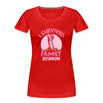 J’ai survécu à une équipe familiale de regroupement familial - T-shirt bio Premium Femme - rouge - Devant - Mia (176cm)