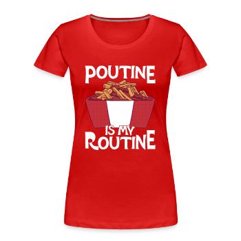 Poutine Canada Fast Food Specialty - Women's Premium Organic T-Shirt - red - Front - Mia (176cm)