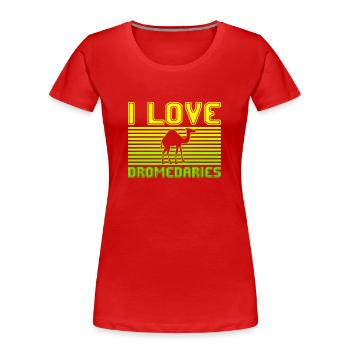 J’adore les dromadaires - T-shirt bio Premium Femme - rouge - Devant - Mia (176cm)