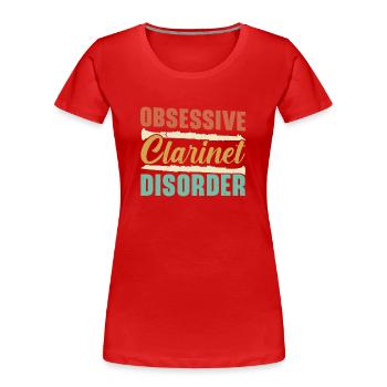 Obsessive Klarinettenstörung Musiker Instrumentali - Frauen Premium Bio T-Shirt - Rot - Vorne - Mia (176cm)