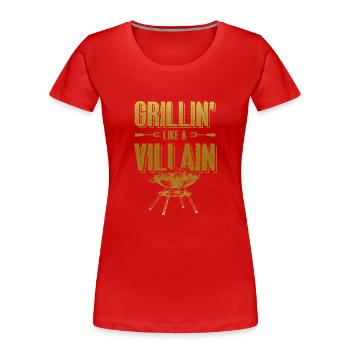 grill dicton drôle - T-shirt bio Premium Femme - rouge - Devant - Mia (176cm)