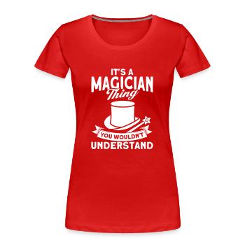 Magicien Party Magic Tricks Performer Magicien - T-shirt bio Premium Femme - rouge - Devant - Mia (176cm)
