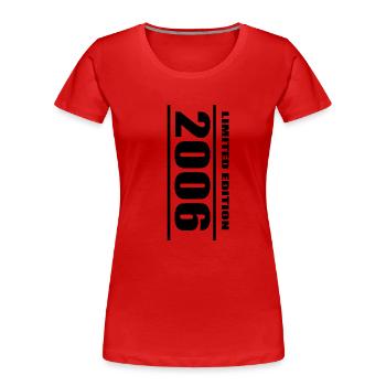 16ème Anniversaire Cadeau Anniversaire 2006 seize - T-shirt bio Premium Femme - rouge - Devant - Mia (176cm)