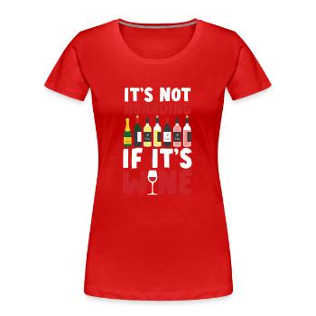 Dégustation de vin de sommelier - T-shirt bio Premium Femme - rouge - Devant - Mia (176cm)