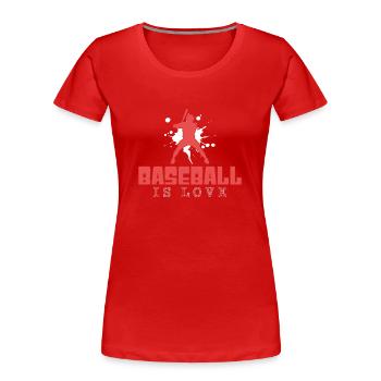 Baseball - Frauen Premium Bio T-Shirt - Rot - Vorne - Mia (176cm)