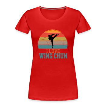 Ich Liebe Wing Chun Kampfsport Trainer Kampfkunst - Frauen Premium Bio T-Shirt - Rot - Vorne - Mia (176cm)