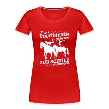 Voltigieren - Frauen Premium Bio T-Shirt - Rot - Vorne - Mia (176cm)
