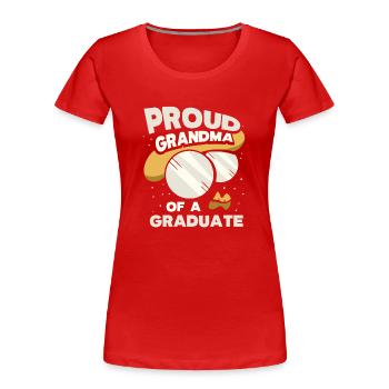 Proud Grandmother Of a Graduate Graduate - Women's Premium Organic T-Shirt - red - Front - Mia (176cm)