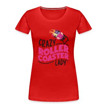 Roller Coaster Girl Crazy Roller - Frauen Premium Bio T-Shirt - Rot - Vorne - Mia (176cm)