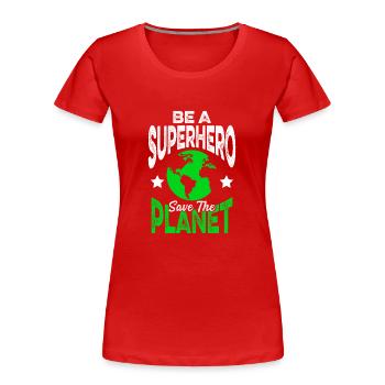 Planet superhero environmental protection - Women's Premium Organic T-Shirt - red - Front - Mia (176cm)