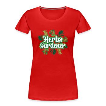 Herb Gardener Herbalism Herb Garden Herb Herb - Women's Premium Organic T-Shirt - red - Front - Mia (176cm)