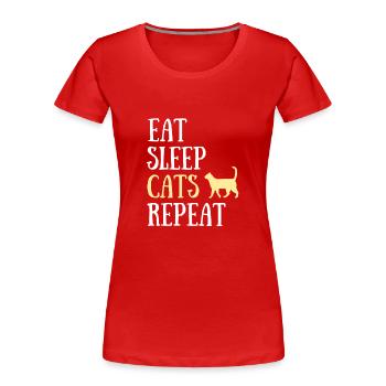 eat sleep cats repeat humor cat woman funny - Women's Premium Organic T-Shirt - red - Front - Mia (176cm)