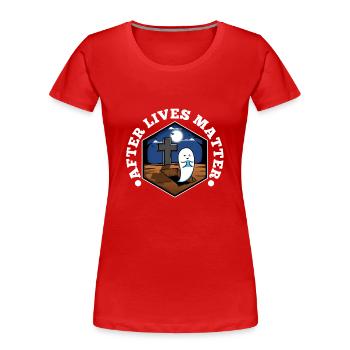 After Lives Matter - Women's Premium Organic T-Shirt - red - Front - Mia (176cm)