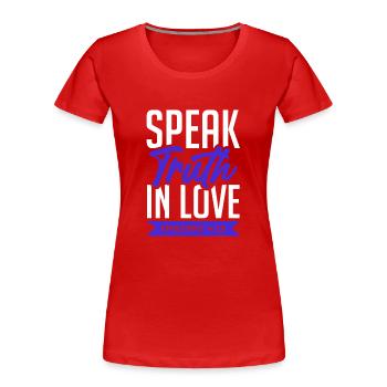 wahrheit in liebe - Frauen Premium Bio T-Shirt - Rot - Vorne - Mia (176cm)