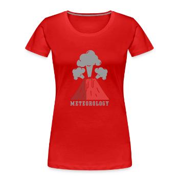 Meteorologie Beruf Wettervorhersage Meteorologe - Frauen Premium Bio T-Shirt - Rot - Vorne - Mia (176cm)