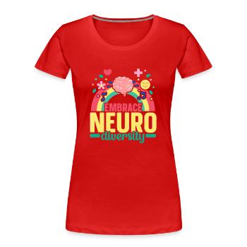 Umarmen Sie Nuerodiversität Anders denken ADHD - Frauen Premium Bio T-Shirt - Rot - Vorne - Mia (176cm)