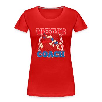 Wrestling Coach Wrestling Wrestling Wrestling - Women's Premium Organic T-Shirt - red - Front - Mia (176cm)