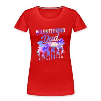 Ehrenamtlicher Vater Beruf Freiwilliger Freiwillig - Frauen Premium Bio T-Shirt - Rot - Vorne - Mia (176cm)