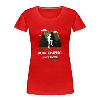 Rope Jumping Passion - Frauen Premium Bio T-Shirt - Rot - Vorne - Mia (176cm)